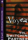 Voyeur 03 Switching Partner