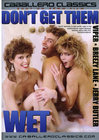 Dont Get Them Wet