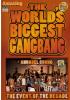 Worlds Biggest Gang Bang