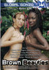 Brown Beauties