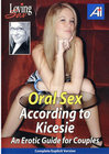 Oral Sex According To Kicesie