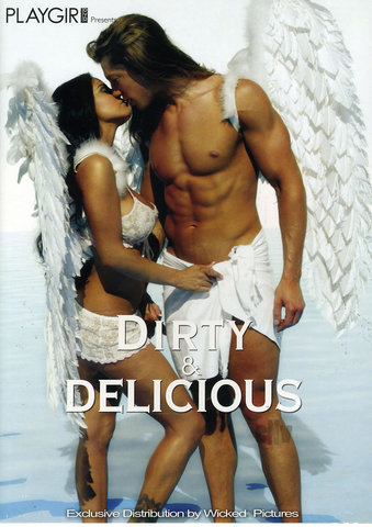 Dirty And Delicious