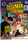 Adventures Of Dickman And Throbbin