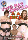 Two Fat Chicks And A Dick