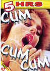 5hr Cum Cum Cum