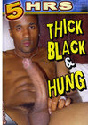 5hr Thick Black And Hung