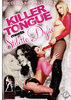 Killer Tongue Meets Stiletto Dyke