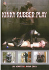 Kinky Rubber Play