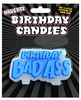 Birthday bad ass candle