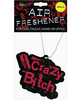Crazy bitch air freshener - vanilla