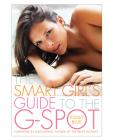 The smart girls' guide to to the g-spot book - 2nd edition