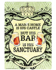 A man's home is his castle - tin sign