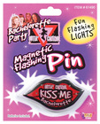 Bachelorette party magnetic flashing kiss me pin