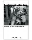 Leather and Latex Care Book