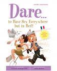 Dare...to have sex everywhere but in bed
