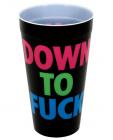 Down to fuck drinking cup