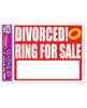 divorced! ring for sale peel n place sign