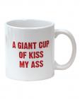 Attitude mug a giant cup of kiss my ass - 22 oz Sex Toy Product