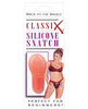 Classix silicone snatch perfect for beginners