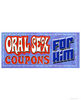 Coupons oral sex for him
