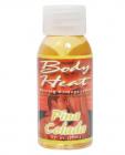 Body heat  - 1 oz pina colada