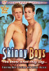Skinny Boys