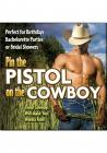 Pin The Pistol On The Cowboy Game Sex Toy Product
