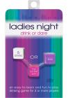 Ladies Night Drink Or Dare Dice Game Sex Toy Product