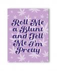 Roll Me A Blunt 420 Greeting Card Sex Toy Product