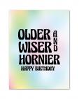 Older, Wiser, & Hornier Birthday Greeting Card Sex Toy Product