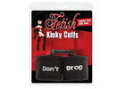 Taboo Kinky Cuffs, "Don't Stop"
