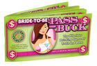 Bride To Be Pass The Buck