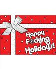 Happy F*N Holidays Candy Box