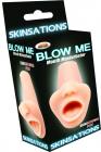 Skinsations Blow Me Mouth Masturbator Sex Toy Product