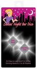 Ladies Night Out Bar Dice