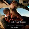 Quickies YouLl Never Forget 