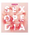 Cosmopolitan Sexopedia The Ultimate Guide To Getting It On Sex Toy Product