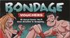 Bondage Vouchers