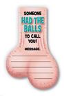 Had The Balls Note Pad