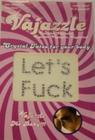 Vajazzle LetS F*ck Sex Toy Product