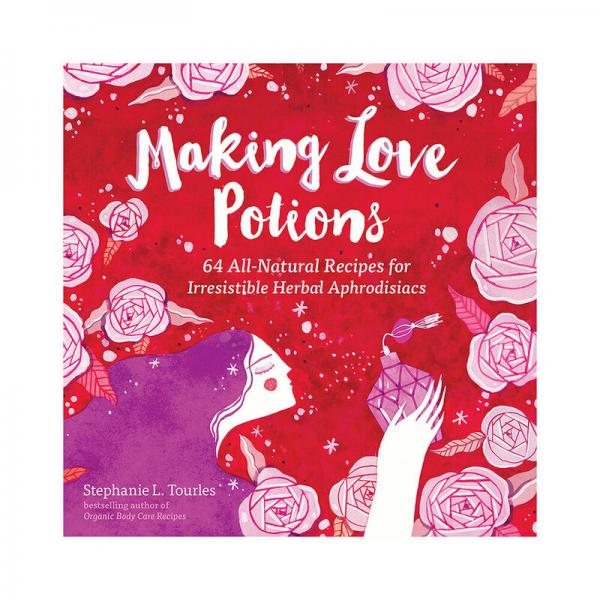 Making Love Potions: 64 All-natural Recipes For Irresistable Herbal Aphrodisiacs Sex Toy Product