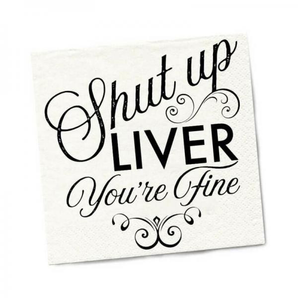 Twisted Wares Shut Up Liver You're Fine Napkins 20-pack Sex Toy Product