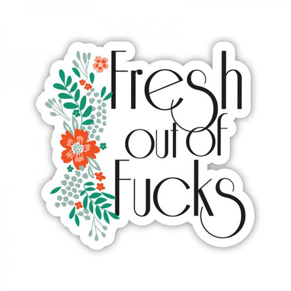 Twisted Wares Fresh Out Of F*cks Sticker Sex Toy Product